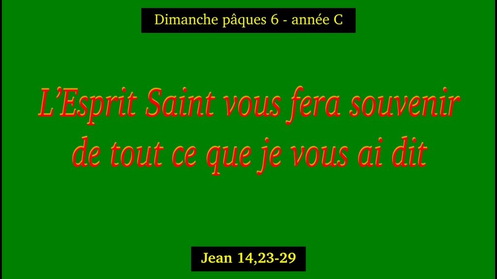 Dimanche prochain » 6ème dimanche de Pâques